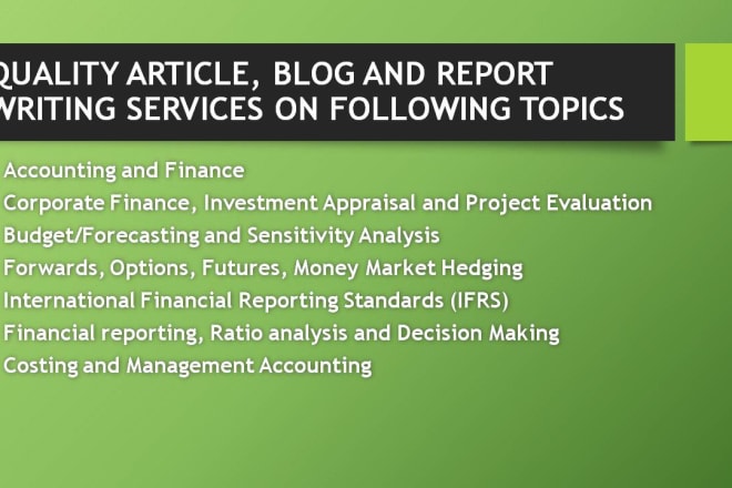 I will write accounting finance management taxation articles blogs reports