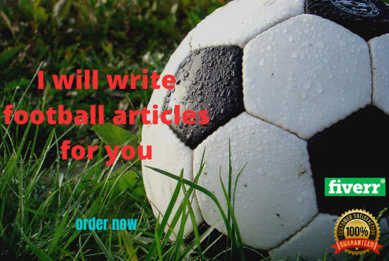 I will write football articles and blogs