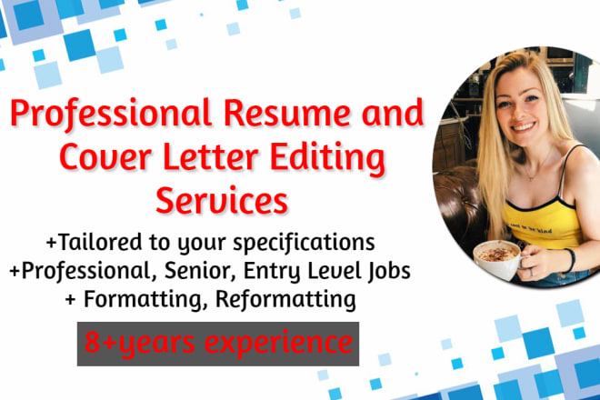 I will write or rewrite your resume, cv or cover letter