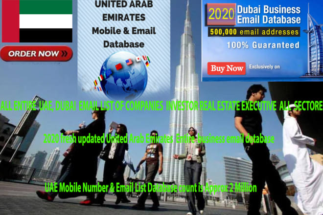 I will 3 millions entire uae, fresh updated email list of companies investor etc