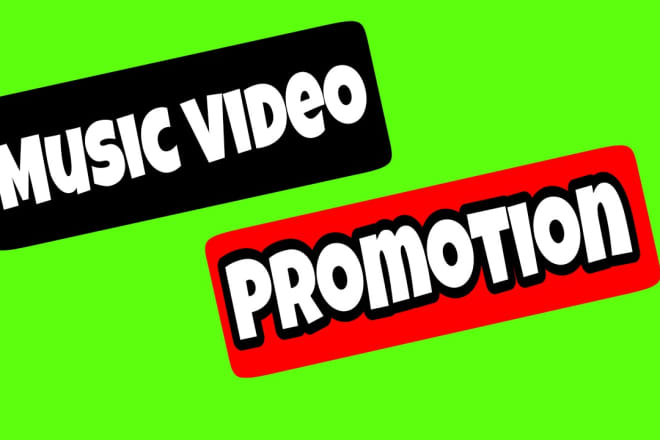 I will add your music video to my music website