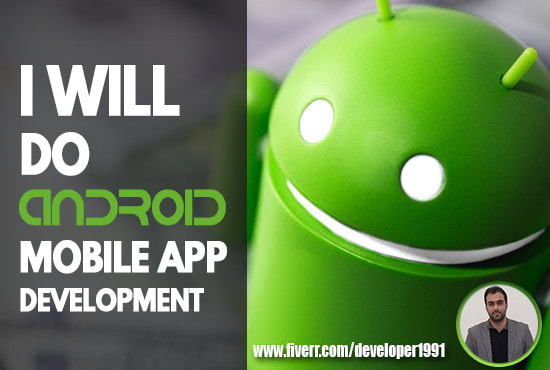I will android mobile app development