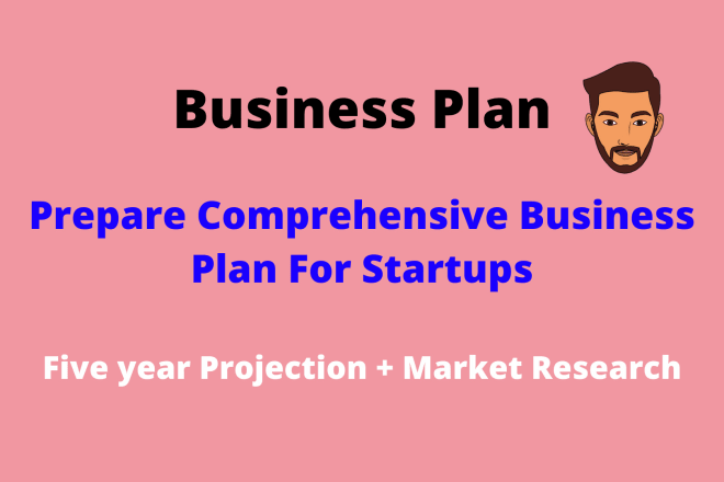 I will be best comprehensive startup business plan writer