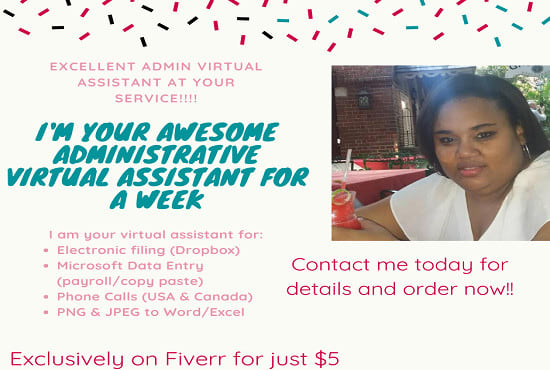 I will be your administrative virtual assistant for a week