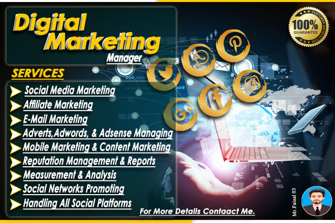 I will be your digital marketing, social media or affiliate marketing manager