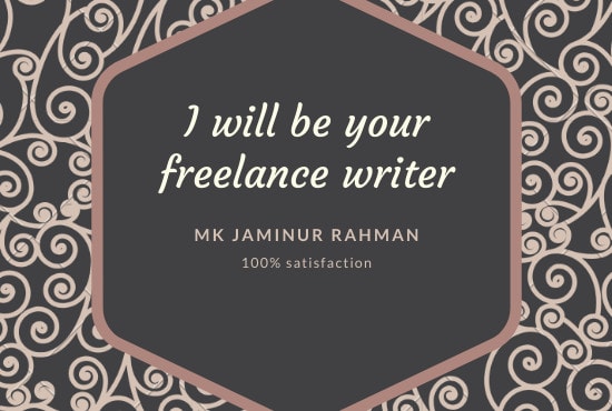 I will be your freelance writer