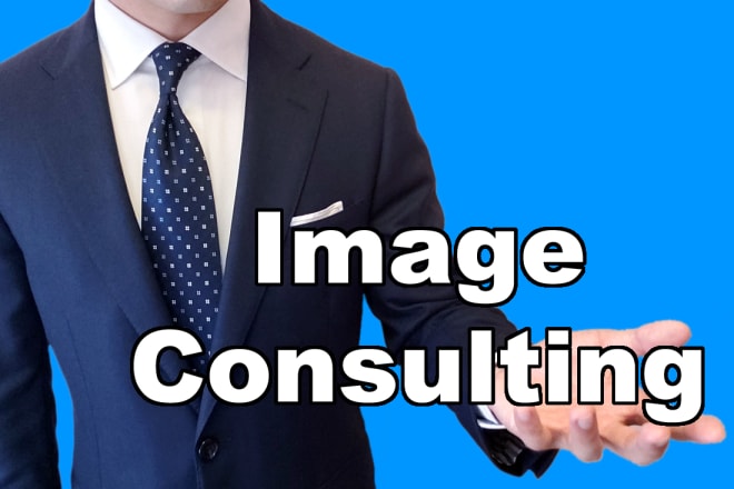 I will be your image consultant
