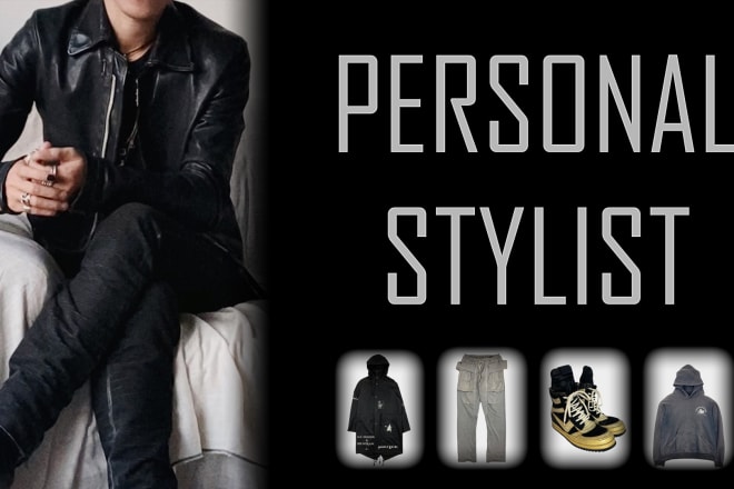I will be your personal fashion stylist and wardrobe shopping guide