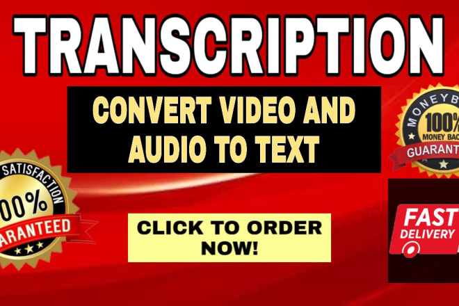 I will be your transcriber for video and audio