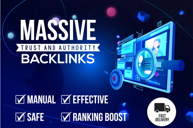 I will boost your google SEO with manual high authority backlinks and trust links