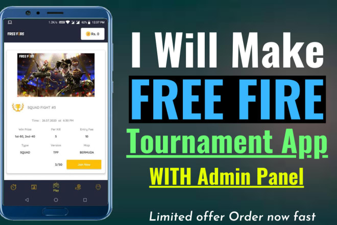 I will build a free fire tournament application with admin panel
