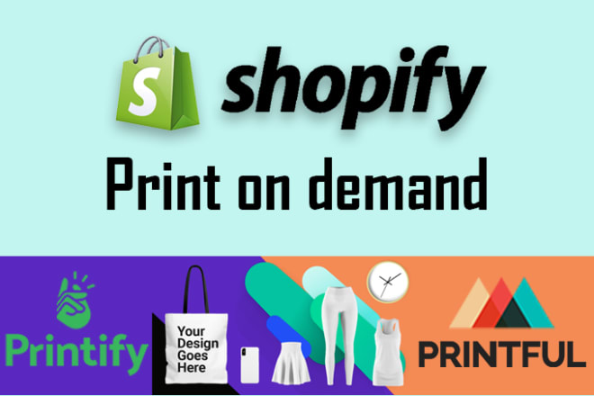 I will build print on demand shopify store shopify website shopify dropshipping store