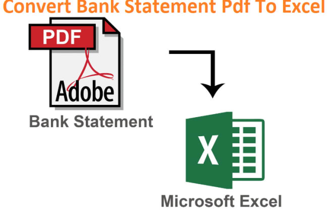 I will convert bank statement from PDF to excel,word