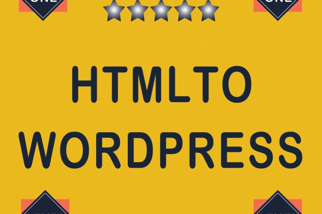 I will convert html to wordpress