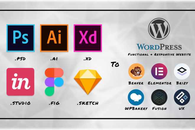 I will convert ps, ai, xd, and sketch to wordpress website