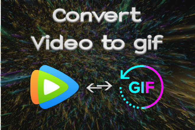 I will convert video clip to GIF format