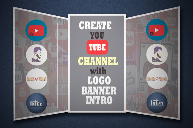 I will create a youtube channel, logo, banner, intro outro video
