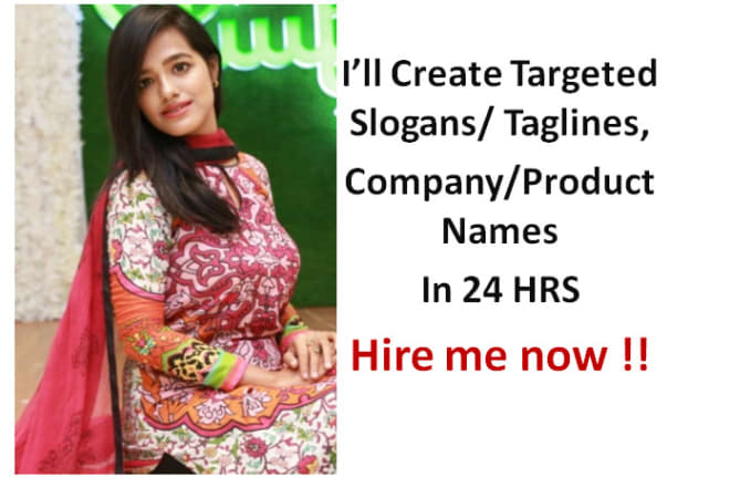 I will create business name, slogans, taglines, company, product names