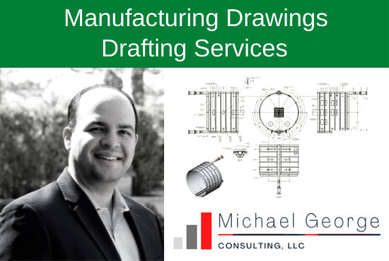 I will create detailed manufacturing drawings