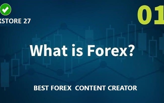 I will create forex trading videos, articles, pictures