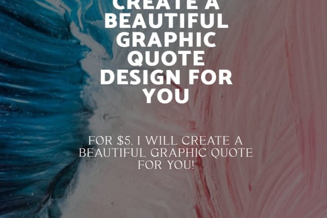 I will create graphics qoutes for you