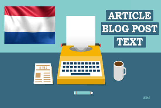 I will create the best dutch article, text or blog post