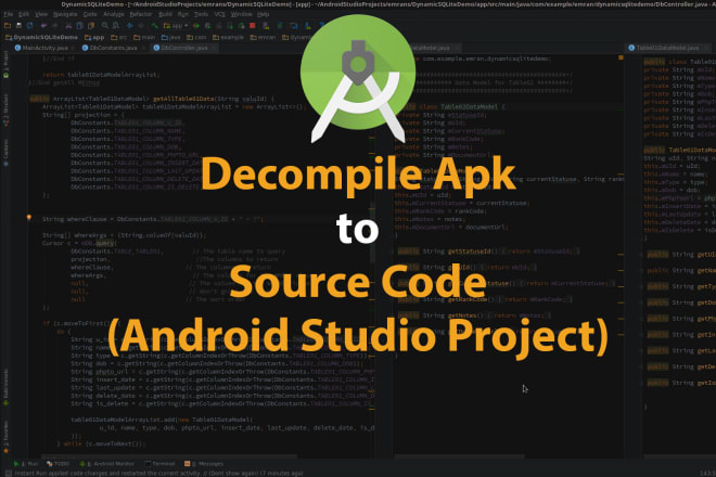 I will decompile the apk into java and xml files for android studio