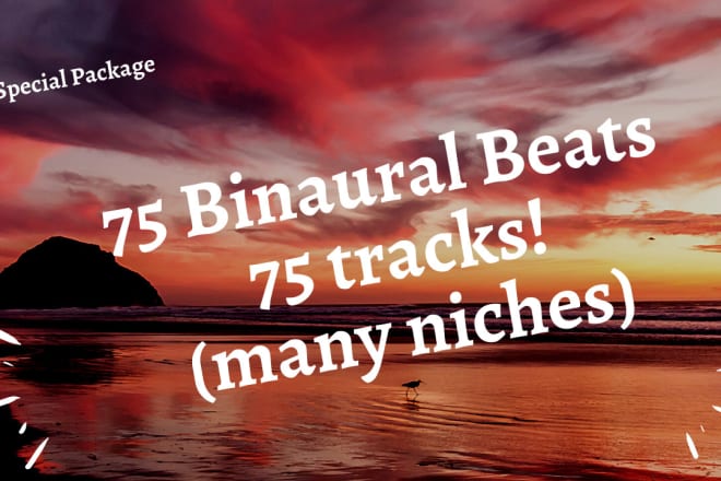 I will deliver a powerful package with original binaural beats relax love healing music