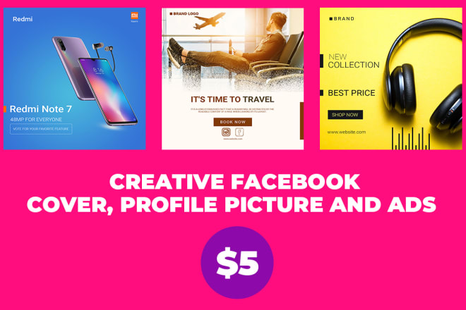 I will design creative facebook cover, profile picture and ads
