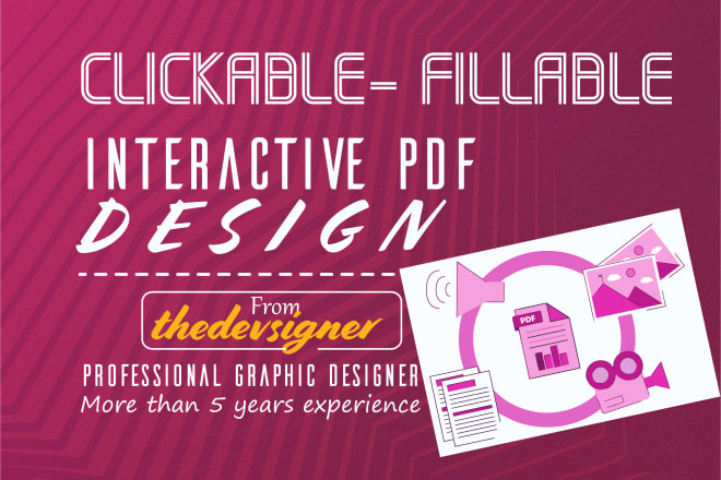 I will design interactive PDF ex fillable form, user manual, guide