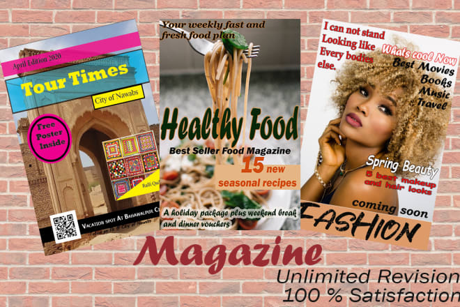 I will design magazine cover, layout design, flyers and books on cheap rates