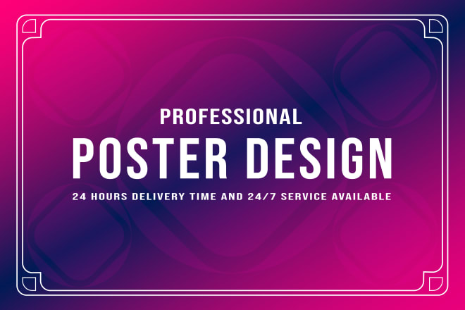 I will design professional and modern posters