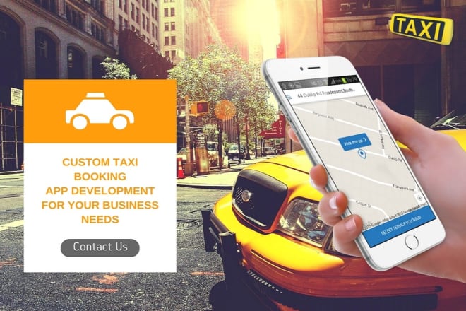 I will develop a taxi app as per your business model