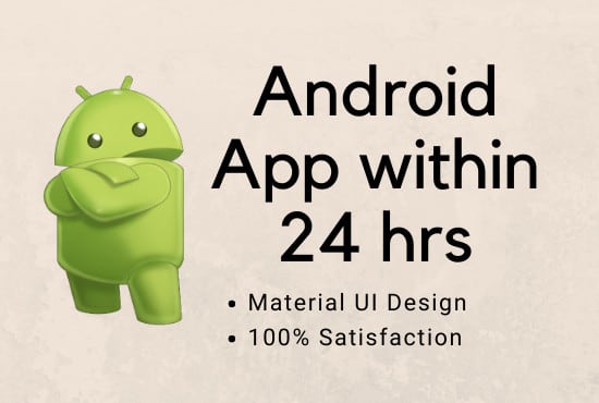 I will develop custom android apps in android studio