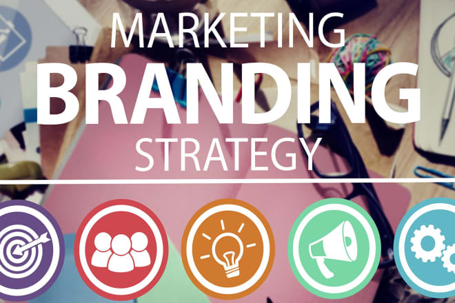 I will develop the marketing and branding strategy for your brand