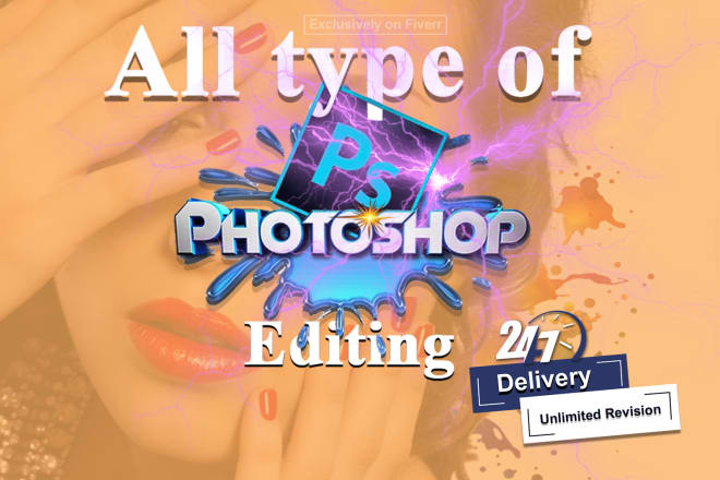 I will do all types of photoshop editing work