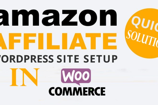 I will do amazon affiliate wordpress website in woo commerce