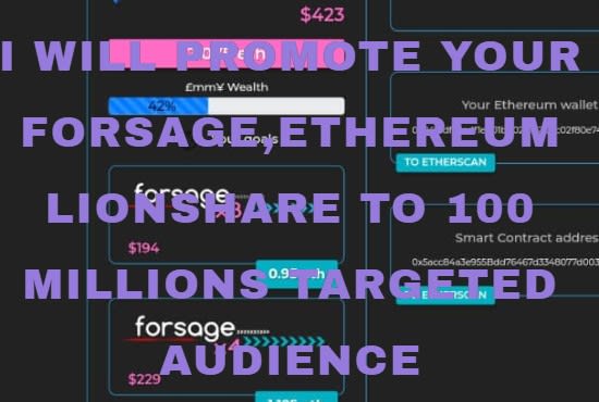 I will do forsage,lionshare,ethereum,btc promotion to 100m twitter and fb users