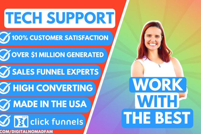 I will do groovefunnels, clickfunnels technical support