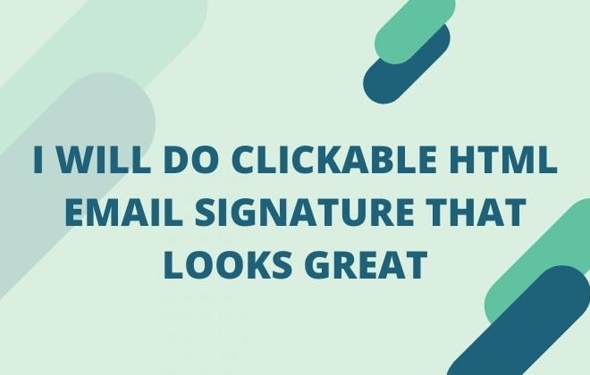 I will do professional clickable HTML email signature email template email marketing