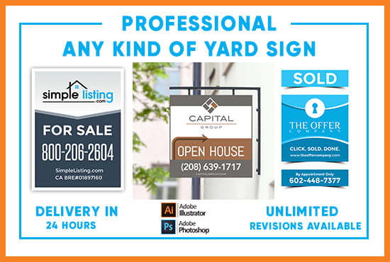 I will do professional real estate yard sign design 6 hours