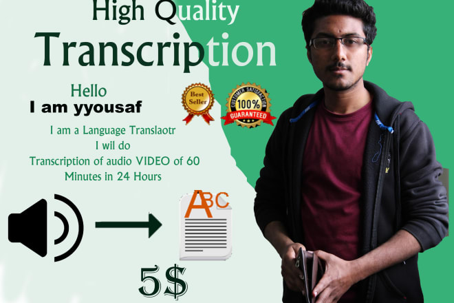 I will do quick audio video transcription of 60 minutes in 10 hours