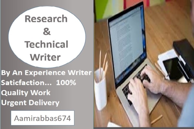 I will do research writing and technical writing
