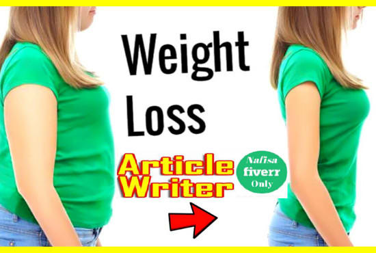 I will do SEO article writing on weight loss and health
