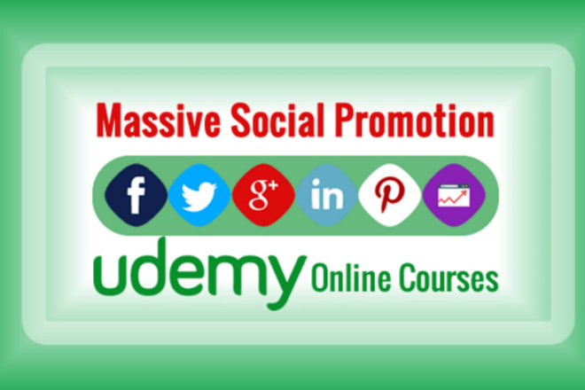 I will do udemy, skillshare course promotion to reach students