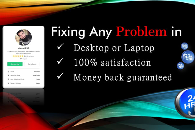 I will fix and repair any windows PC or laptop