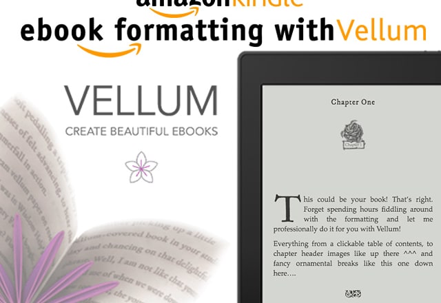 I will format your ebook for kindle and print with vellum