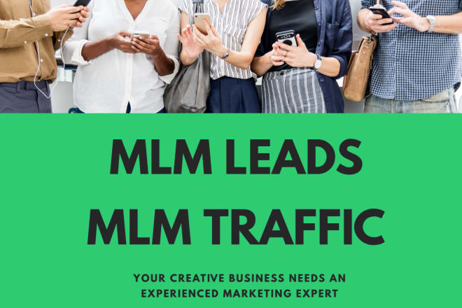 I will generate mlm leads network marketing promotion traffic