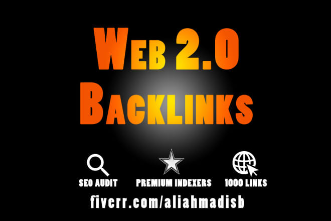 I will get 1000 web 2 backlinks