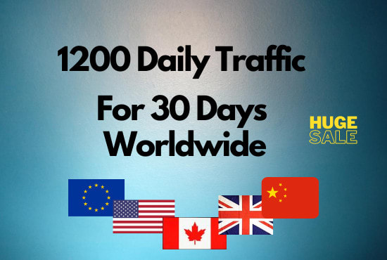 I will give daily 1200 x 30 day real web traffic from worldwide